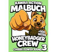 Kawaii Action Malbuch für Kinder - Honeybadger Crew Band 3: Malen, Ausschneiden & 4+1 Collage System mit 100+ Seiten: Kawaii Chibbi Power - Kreatives ... - Hexagon Collage System für eigene Welten