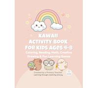 KAWAII ACTIVITIES: Coloring, Reading, Math & Fun Learning for Kids
