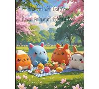 Kawaii Amigurumi Coloring Book for Kids: 40 Cute and Fun Designs | Adorable Creatures, Plush-Inspired Characters, 8.5 x 11 Inch Big Pages | Relaxing Activity Book for Boys and Girls Ages 4-8