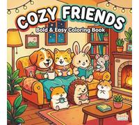 Kawaii Animal Coloring Book - Cozy Friends: 40 Adorable Easy Coloring Pages for Kids and Adults - PDF Printable Stress Relief: Cute Dogs, Cats, and ... Cozy Moments: Hygge Life Coloring Books)