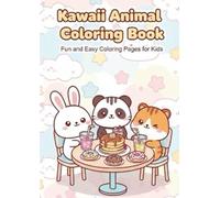 Kawaii Animal Friends Coloring Book: Fun and Easy Coloring Pages for Kids