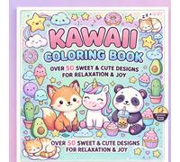 Kawaii Animal Friends Coloring Book: Over 50 Cute & Cozy Animal Designs for Relaxation, Stress Relief & Fun for All Ages (Color Craftery Cozy Coloring Collection)