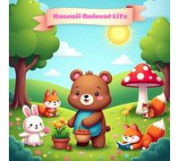 Kawaii Animal Life: Cute Daily Activities Coloring Book: Kawaii Animal Life: Cute Daily Activities Coloring Book
