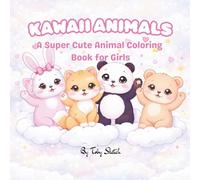 Kawaii Animals: A Super Cute Animal Coloring Book for Girls
