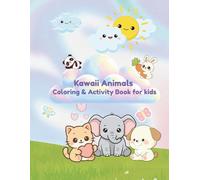 Kawaii Animals Coloring & Activity Book for kids