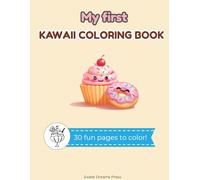 Kawaii Animals Coloring Book: 30 Cute and Simple Easy Designs for Kids, Toddlers and Beginners