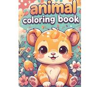 kawaii Animals Coloring Book: For Children Ages 3+ (Big Book of Colouring ) Fun and Easy kawaii Animal Coloring Pages for Kids Ages 3-8