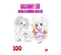 Kawaii Anime Coloring Book: 100 Cute Kawaii Anime Style Coloring Pages Featuring Adorable Characters, Chibi Art, Animals, and Fantasy Scenes