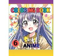 Kawaii Anime Coloring Book: Fun and Easy Japanese Style Characters for Girls, Boys, and Manga Lovers.