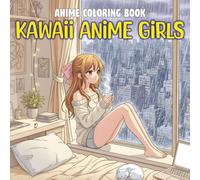 Kawaii Anime Girls: A Cute & Playful Coloring Adventure!