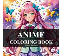 Kawaii Anime Girls Coloring Book : A Magical Coloring Adventure for Creative Souls