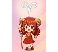 Kawaii Aries with Chibi Girl: Cute Lined Notebook | Zodiac Aries Astrology Gift | School or Journal Use