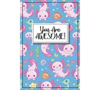 Kawaii Axolotl Journal Notebook - Gift For Women: Blank Lined Daily Writing Diary - AXOLOTLS ON EACH PAGE! Mental Health, Self Care, Travel Life, 5 ... Mindfulness Christmas or Birthday Present