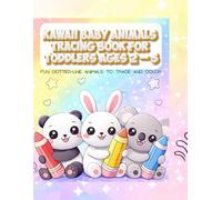 Kawaii baby animals tracing book for toddlers ages 2 - 5: Fun dotted-lines animals to trace and color