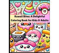 Kawaii Bites: A Delightful Coloring Book for Kids & Adults