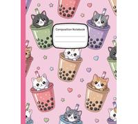 Kawaii Bubble Tea Cat Notebook: Cute Chubby Kitten Boba Drink Composition Book, 8.5 x 11 Inch College Ruled Journal for Girls, Teens, Kids & Kawaii Stationery Lovers