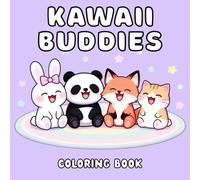 Kawaii Buddies: Easy & Adorable Coloring for Kids, Teens & Adults | Cute Animal Scenes for Relaxing Fun