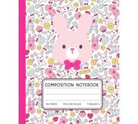 Kawaii Bunny Composition Notebook - Pink Bow Tie Rabbit Journal for Girls | 120 College-Ruled Pages | Cute Pastel Doodle Bunny School Notebook | ... Girls Who Love Cute Animals & Stationery