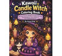 Kawaii Candle Witch Coloring Book: 50 Cute & Cozy Magical Candle Witches for Relaxation, Stress Relief & Cozy Spellcasting Fun