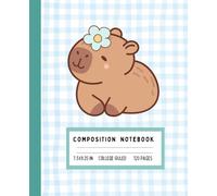 Kawaii Capybara Notebook - Cute Blue Gingham Composition Book for Girls & Teens | College Ruled, 120 Pages, 7.5 x 9.25 in: Adorable Capybara with Blue ... Journal for Calm Minds & Creative Writing