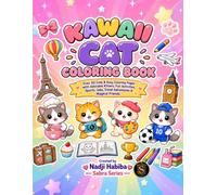 Kawaii Cat Coloring Book: Over 50 Cute & Easy Coloring Pages with Adorable Kittens, Fun Activities, Sports, Jobs, Travel Adventures & Magical Friends | For Kids Ages 4-10 (Sabra Series)