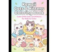 Kawaii Cats and Kitten Coloring Book: Cute chibi cats and Kittens for Kids to Color