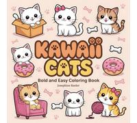 Kawaii Cats: Bold and Easy Coloring Book for Kids and Cat Lovers