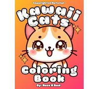 Kawaii Cats Coloring Book: Easy Art for Kids with Inspirational and Fun Words on Every Page