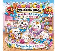 Kawaii Cats Coloring Book for Kids Ages 4-8: Cute & Easy Cat Coloring Pages with Big Simple Designs (Volume 1)