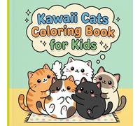 Kawaii Cats Coloring Book for Kids: Simple and Adorable Kitten Scenes with Big Round Eyes and Decorative Borders for Fun Screen-Free Activities
