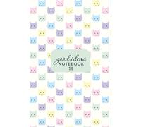 Kawaii Cats Good Ideas Notebook dotted grid: All your thoughts on the same journal