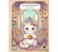 Kawaii Cats in Istanbul: Minarets, baklava, and whiskers to color