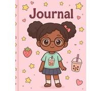 Kawaii Chibi Journal: A Cute Pastel Notebook with 30 Adorable Pages - Featuring Hearts, Boba Tea, Sunflowers, Chibi Bears, Strawberries & Stars - Perfect for Girls, Teens, and Kawaii Stationery Lovers