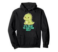Kawaii Chibi T-Rex- Está bien pedir ayuda para la salud mental Sudadera con Capucha