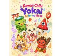 Kawaii Chibi Yokai Coloring Book: Adorable Japanese Yokai Coloring Pages for Kids and Adults
