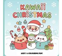 KAWAII CHRISTMAS: A Cute Kawaii Colouring Adventure