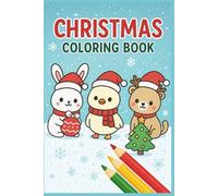 Kawaii Christmas Animals - Cute Holiday Coloring Book for Kids: 30 large, simple and clear illustrations • Perfect Christmas gift • Adorable winter animals in kawaii style