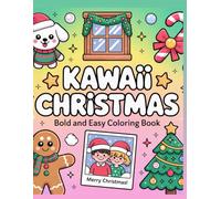Kawaii Christmas Bold and Easy Coloring Book (Coloring Activity Books For Kids)