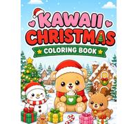 Kawaii Christmas Coloring Book: A Cute Cozy Kawaii Christmas Coloring Book for Kids with Chibi Snowmen, Reindeer, Elves, Gingerbread Houses, and Adorable Holiday Scenes