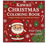 Kawaii Christmas Coloring Book: Festive Kawaii Christmas Illustrations for Kids & Adults | Relaxing Holiday Designs, Santa Scenes, Mandalas & Cozy Winter Fun (Coloring world)