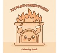 Kawaii Christmas Coloring Book for Adults, Teens and Kids: Adorable and Festive Christmas Coloring Book Featuring Kawaii Holiday Scenes | Perfect Gift ... and Adults Who Love Cute & Cozy Designs