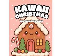 Kawaii Christmas, The Coloring Book