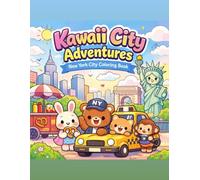 Kawaii City Adventures: New York City Coloring Book