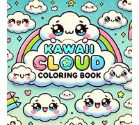 Kawaii Cloud Coloring Book for Kids & Adults: 35 Adorable, Easy-to-Color Designs - for Little Hands and Kawaii Art Lovers!