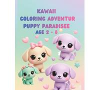 kawaii coloring adventure: puppy paradise (kawaii hearts collection)