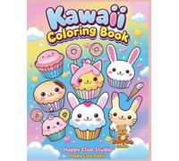 Kawaii Coloring Book: Adorable Food, Animals, and Fun Designs for Kids Ages 4-8 | Cute & Simple Coloring Fun for Little Artists
