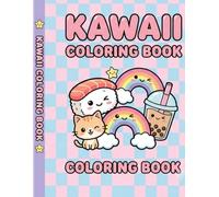 Kawaii coloring book: Kawaii coloring book Cute coloring book for kids Japanese and cozy coloring book Adolescent and kids coloring Cute animal and ... Marker safe coloring book Easy coloring pages