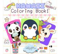 KAWAII COLORING BOOK: Learn animal names in Spanish and English