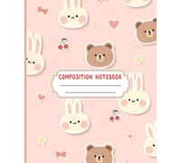 Kawaii Composition Notebook: Bunny Bear Writing Journal, Wide Ruled, 110 Pages, Perfect for School, Notes, and Creative Ideas