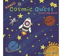 Kawaii Cosmic Quest (Kawaii Adventures Coloring Collection)